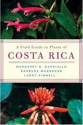 A Field Guide to Plants of Costa Rica 